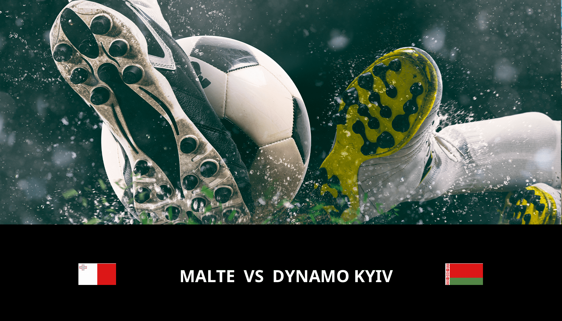 Pronostic Malte VS Dynamo Kyiv du 26/03/2024 Analyse de la rencontre